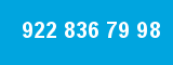 922 836 79 98